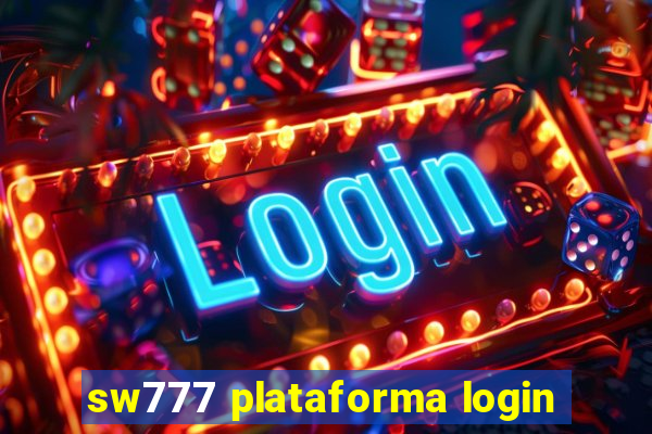 sw777 plataforma login